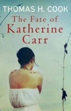 the fate of katherine carr-9781849162067