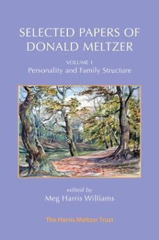 selected papers of donald meltzer - vol. 1 (ebook)-donald meltzer-9781912567867