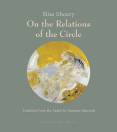 on the relations of the circle (ebook)-elias khoury-9781962770767