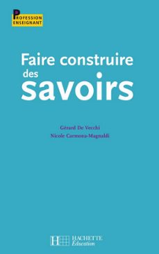 faire construire des savoirs (ebook)-9782011817167