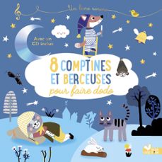 8 comptines et berceuses pour faire dodo - livre avec cd (ebook)-9782017869467