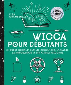 wicca pour debutants (ebook)-lisa chamberlain-9782019469467