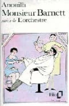 monsieur barnett; l orchestre-jean anouilh-9782070374267