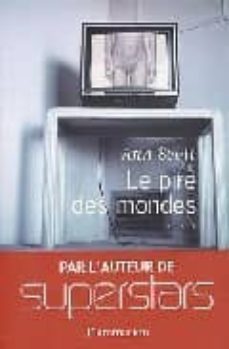 le pire des mondes-ann scott-9782080681867