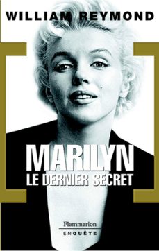 marilyn. le dernier secret (ebook)-william reymond-9782081233867
