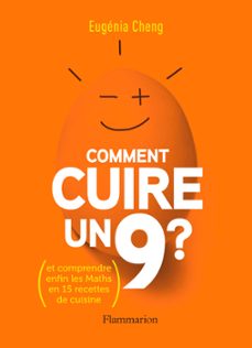 comment cuire un 9 ? (ebook)-eugenia cheng-9782081385467
