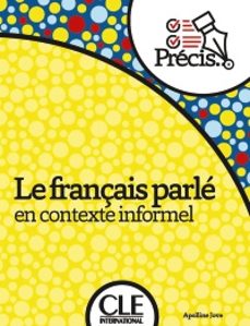 le français parle en contexte informel-apolline jove-9782090398267