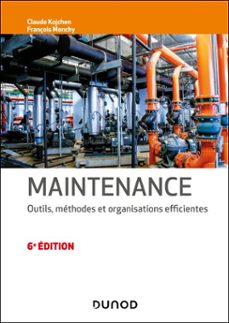 maintenance - 6e ed. (ebook)-françois monchy-claude kojchen-9782100884667