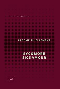 sycomore sickamour (ebook)-pacome thiellement-9782130814467