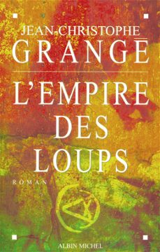 l'empire des loups (ebook)-jean christophe grange-9782226233967