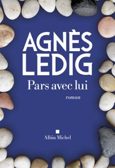pars avec lui (ebook)-agnes ledig-9782226332967
