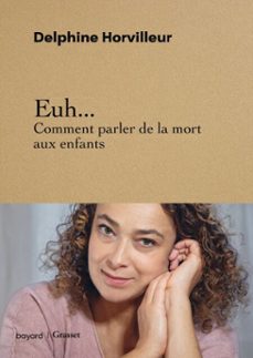 euh... comment parler de la mort aux enfants (ebook)-delphine horvilleur-9782227503267