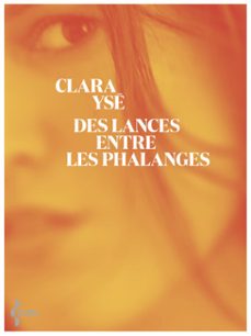 des lances entre les phalanges (ebook)-clara ysé-9782232148767