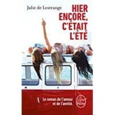 hier encore, c etait l ete-julie de lestrange-9782253069867