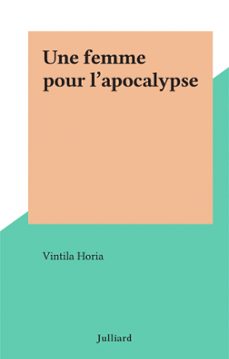 une femme pour l'apocalypse (ebook)-vintila horia-9782260035367