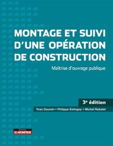 montage et suivi d'une operation de construction (ebook)-philippe estingoy-yvan daumin-9782281148367
