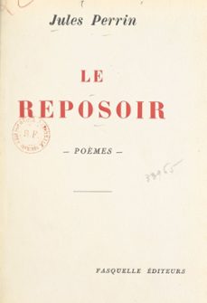 le reposoir-jules perrin-9782307105367