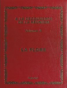 à la découverte de la réunion (4). flore 1 (ebook)-thérésien cadet-9782307339267