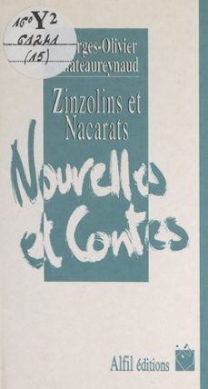 zinzolins et nacarats (ebook)-georges olivier chateaureynaud-9782307553267
