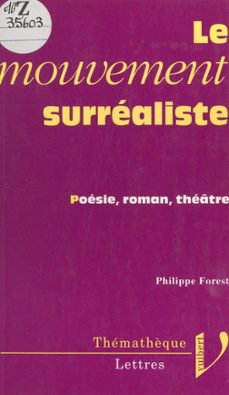 le mouvement surrealiste (ebook)-philippe forest-9782311399967