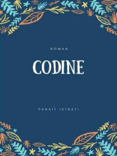 codine (ebook)-panait istrati-9782322391967