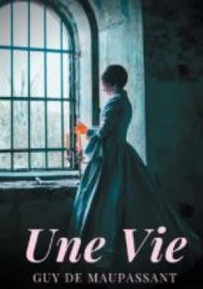 une vie (ebook)-guy de maupassant-9782322415267