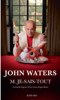 m. je-sais-tout (ebook)-john waters-9782330152567