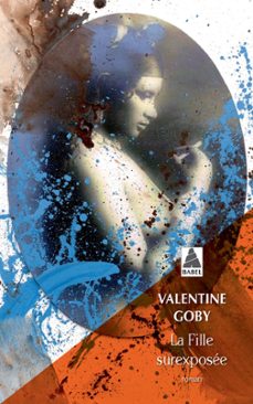 la fille surexposee (ebook)-valentine goby-9782330168667