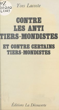 contre les anti-tiers-mondistes et contre certains tiers-mondistes (ebook)-yves lacoste-9782348017667