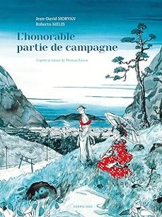 l honorable partie de campagne-jean david morvan-roberto melis-9782377319367