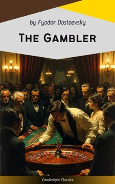 the gambler (ebook)-fyodor dostoevsky-9782379268267