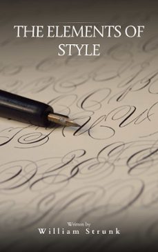 the elements of style ( 4th edition) (ebook)-william strunk-9782380378467