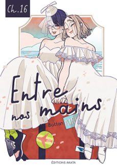 entre nos mains - chapitre 16 (ebook)-9782382129067