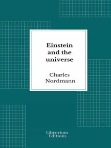 einstein and the universe (ebook)-charles nordmann-9782383839767
