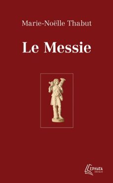 le messie (ebook)-marie-noëlle thabut-9782385501167