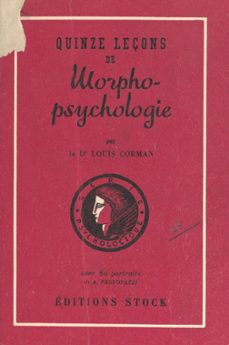 quinze leçons de morpho-psychologie (ebook)-louis corman-9782402186667