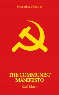 the communist manifesto (prometheus classics) (ebook)-karl marx-prometheus classics-9782700105667