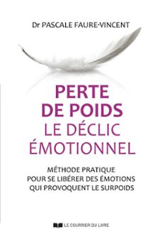 perte de poids, le declic emotionnel - methode pratique (ebook)-pascale faure-vincent-9782702931967