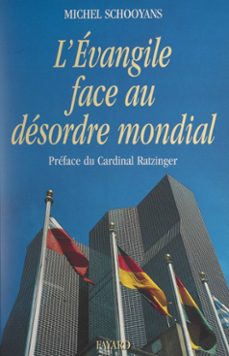 l'evangile face au desordre mondial (ebook)-michel schooyans-9782706251467