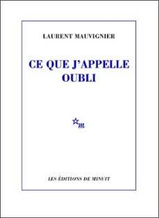 ce que j'appelle oubli (ebook)-laurent mauvignier-9782707324467