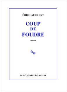 coup de foudre (ebook)-eric laurrent-9782707330567