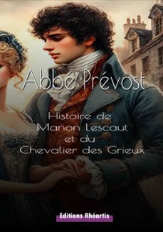 manon lescaut et le chevalier des grieux (ebook)-abbe prevost-9782714603067