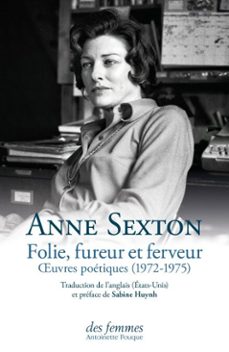 folie, fureur et ferveur (ebook)-anne sexton-9782721013767