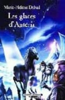les glaces d anteria-9782747001267