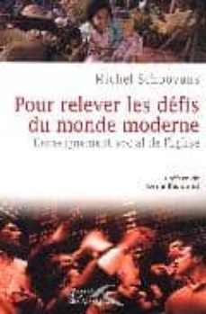 pour relever les defis du monde moderne: l enseignement social de l eglise-9782750900267