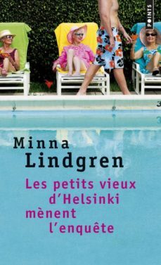 les petits vieux d helsinki mènent l enquete-minna lindgren-9782757859667