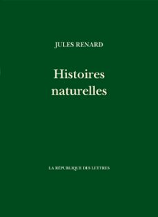histoires naturelles-jules renard-9782824905167