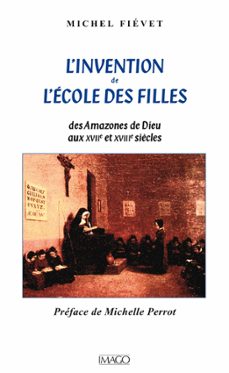 l'invention de l'école des filles (ebook)-9782849524367