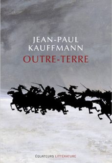 outre-terre (ebook)-jean paul kauffmann-9782849904367