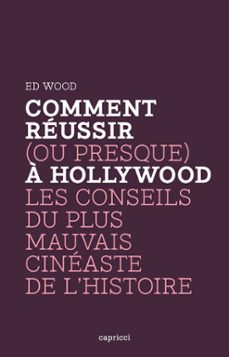 comment reussir (ou presque) a hollywood (ebook)-ed wood-9782918040767